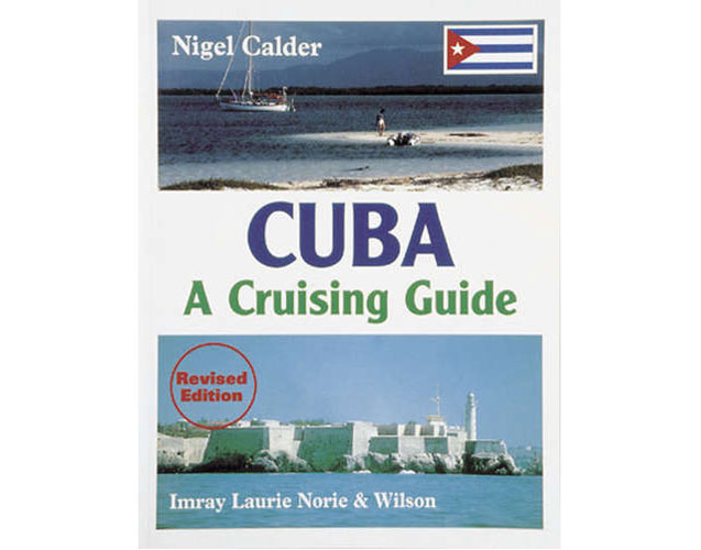 Cuba: A Cruising Guide